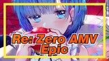 [Re: Zero AMV] If the True Love Has Color, That Must Be Blue / Epic