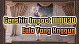Genshin Impact | [MMD/Eula] Bangsawan Harus Anggun