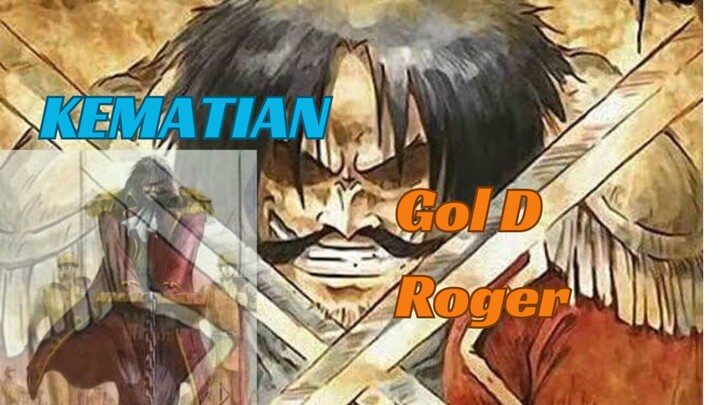 Execution of Pirate King Gol D Roger ~ Latest One Piece