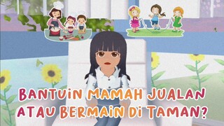 BANTUIN MAMAH JUALAN TAKJIL ATAU BERMAIN DI TAMAN? || DRAMA SAKURA SCHOOL SIMULATOR SPESIAL RAMADHAN