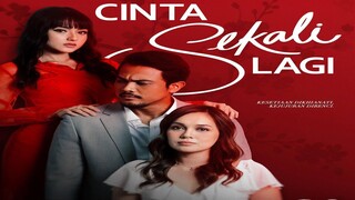 Cinta Sekali Lagi (Episode 1)