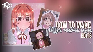 ♛༶ watch me edit ⁺‧͙// how to make "glitter anime icon" edit | xoxoxantzu