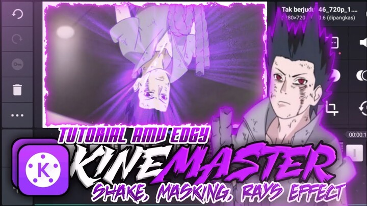 Tutorial Amv shake, masking, rays effect | Kinemaster edgy style