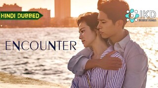 ENCOUNTER EPISODE 9 IN HINDI