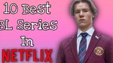 10 ซีรีย์ BL ที่ดีที่สุดบน Netflix ที่จะทำให้คุณทึ่ง!