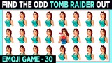 Tomb Raider Game Odd One Out Emoji Games No 30 | Spot The Odd Girl One Out | Find The Difference