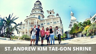 Shrine of St. Andrew Kim Tae-Gon in Bocaue and Adventure Park Nozagaray Bulacan