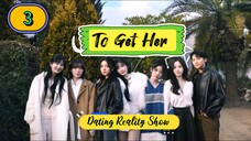 🇰🇷(2025)To Get Her EPISODE 3 | Lesbian Dating Reality Show| ENG SUB