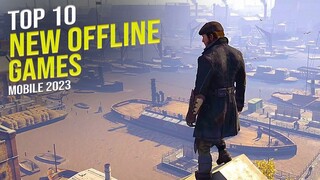 Top 10 Best New OFFLINE Games for Mobile in 2023