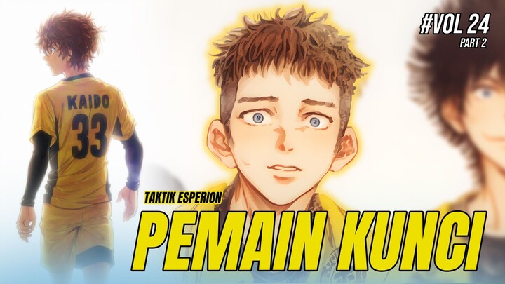FINAL!!! (Esperion vs Aomori) Lanjutan Anime Sepak Bola Youth #Vol 24 Part 2