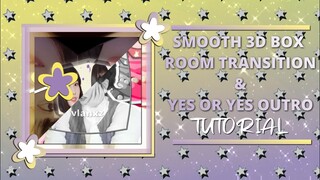 SMOOTH 3D BOX ROOM TRANSITION AND (MY YES OR YES EDIT OUTRO) | ALIGHT MOTION TUTORIAL | 🌺