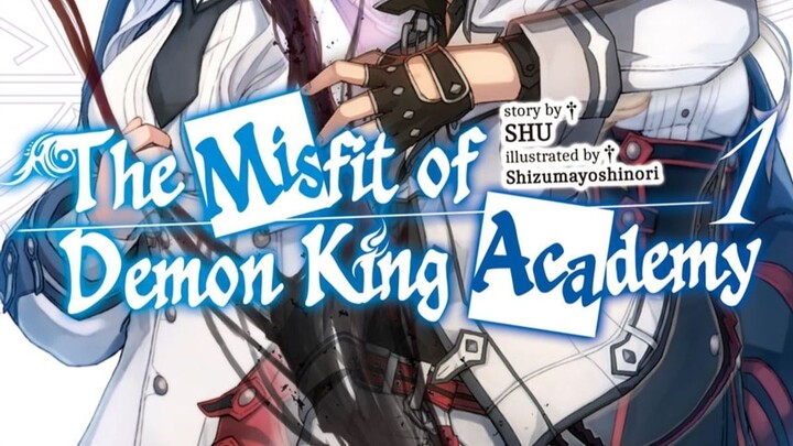 The Misfit of Demon King Academy Episode 3