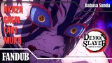 [FANDUB SUNDA] Kimetsu no Yaiba Season 2 Episode 1 Anime - Gagal Cari Muka | Laporan Akaza