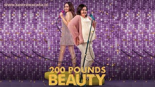 Sinopsis Film "200 POUNDS BEAUTY" Dibintangi Oleh SYIFA HADJU !!!