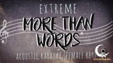 MORE THAN WORDS - Extreme ( Acoustic Karaoke/Higher Key )