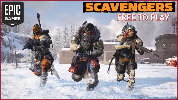 "FREE TO PLAY" New Battle Royale Games. SCAVENGERS Free on Epic Games