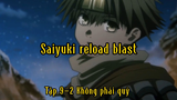 Saiyuki reload blast_Tập 9 P2 Không phải quỷ