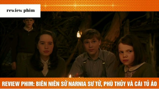 Tóm tắt phim Narnia phần 4 #phimhayreview