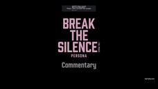 BTS - Break the Silence: The Movie Persona Commentary