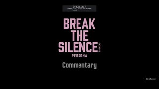 BTS - Break the Silence: The Movie Persona Commentary