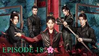 Choose One of Four (2024) - EPISODE 18  [ENG]  🗡️