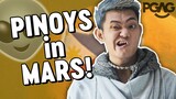 When Filipinos go to Mars | PGAG