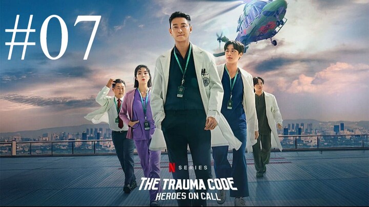 Nonton The Trauma Code Heroes on Call (2025) Episode 7 Subtitle Indonesia