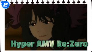 Hype AMV - Re:Zero_2
