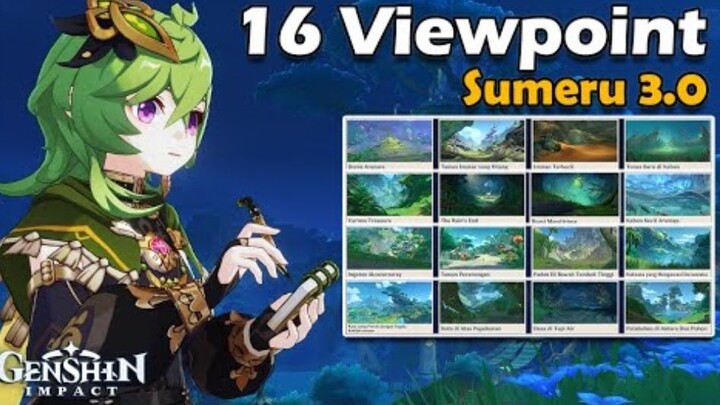 All Viewpoint Locations in Sumeru Genshin Impact 3.0 ( Lokasi 16 Titik Panorama di Sumeru )