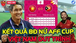 Kết Quả Bóng Đá Nữ Việt Nam AFF Cup: Sừng Sững Đầu Bảng Tiến Vào Bán Kết