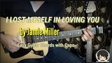 I Lose Myself In Loving You - Jamie Miller Guitar Chords / Easy Guitar Chords With Capo