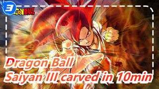 Dragon Ball|This time, the Vietnamese easily carved Saiyan III in 10 minutes-the feet are small_3