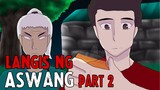 LANGIS NG ASWANG ( Part 2 )  ASWANG PINOY ANIMATION
