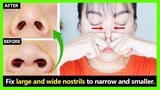 Fast result!! How to fix big & wide nostrils to be narrow smaller with Nose Exercise & Massage.