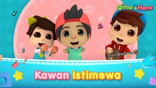 Kawan Istimewa | Kisah Kanak-kanak Islam | Omar & Hana