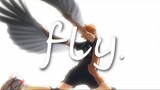 [อนิเมะ] [ไฮคิว!!] เพลง: Fly | เดือดๆ