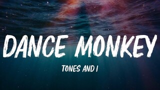 Tones And I - Dance Monkey (Lyrics)