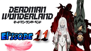 BLOOD MANIPULATION / DEADMAN WONDERLAND EP11