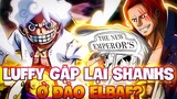 LUFFY GẶP LẠI SHANKS TẠI ELBAF?! | NHỮNG THỨ LUFFY SẼ GẶP Ở ĐẢO ELBAF!!