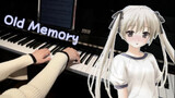 【A few early days】Old memory piano