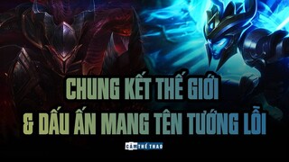 CKTG & DẤU ẤN MANG TÊN TƯỚNG LỖI