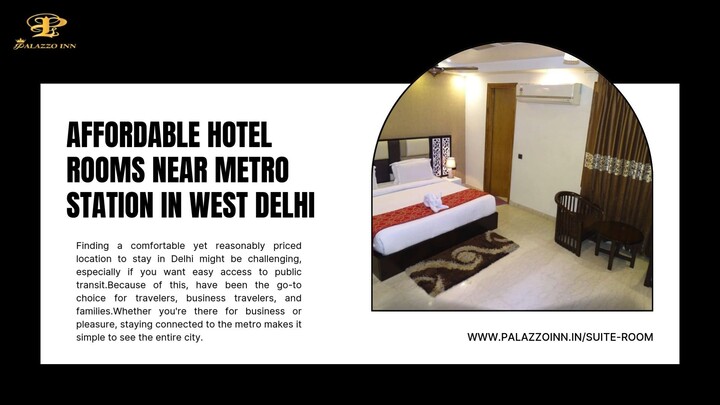 Affordable Hotel Rooms Near Metro Station in West Delhi
