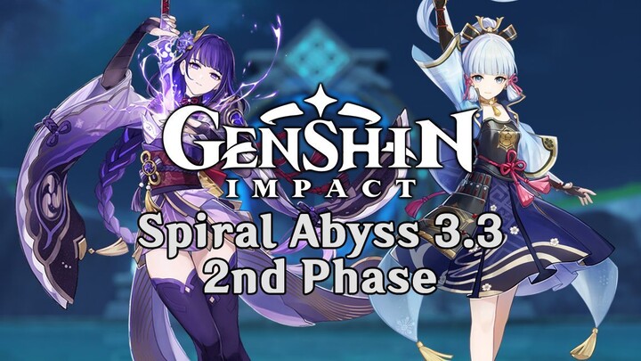 #VCreator | Genshin Impact | Spiral Abyss 3.3 Phase 2 | Ayaka x Raiden Shogun