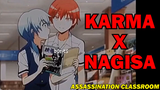 Kedekatan Karma dan Nagisa ❗️❗️ Assassination Classroom