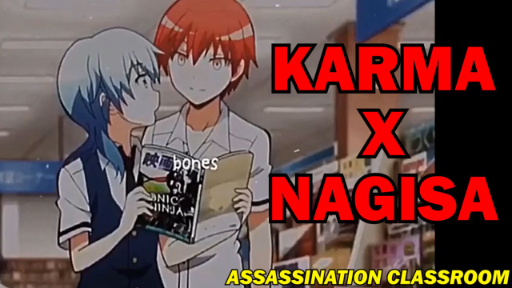 Kedekatan Karma dan Nagisa ❗️❗️ Assassination Classroom