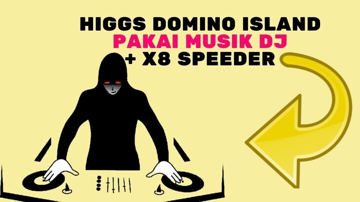 HIGGS DOMINO ADA MUSIK DJ, FULL APK MOD | #HIGGSDOMINO