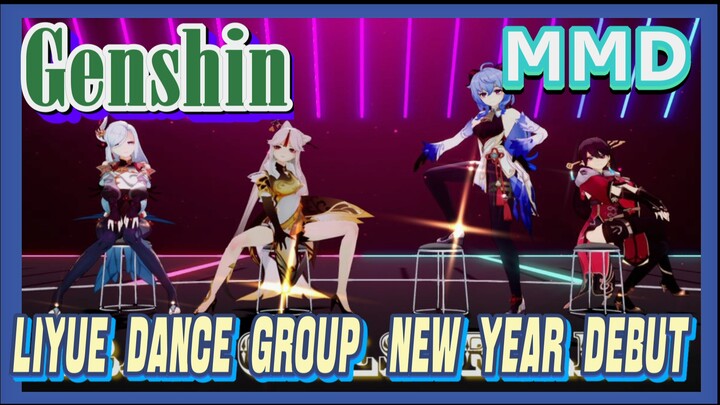 [Genshin  MMD]  Liyue dance group  New Year Debut