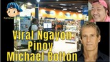 Viral Ngayon Pinoy Michael Bolton ðŸ˜ŽðŸ˜˜ðŸ˜²ðŸ˜�ðŸ˜±ðŸ˜·ðŸŽ¤ðŸŽ§ðŸŽ¼ðŸŽ¹ðŸŽ¸ðŸŽ»
