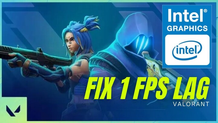 Valorant 1 FPS FIX (INTEL UHD) - Cara memperbaiki Valorant Lag 1 FPS di Intel UHD