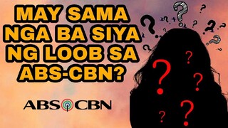 UMALIS NA KAPAMILYA STAR: MAY SAMA NGA BA NG LOOB SA ABS-CBN?